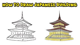 How to Draw Traditional Japanese Building – Create Beautiful Architecture Art How to Draw Traditional Japanese Building – Create Beautiful Architecture Art