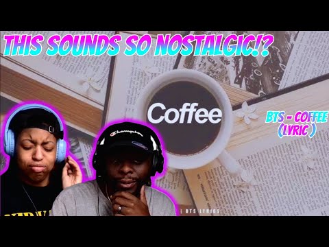 BTS - Coffee Reaction || This One Was Just Beautiful!!