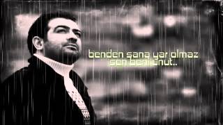 SELÇUK BAHTİYAR 2014 ALBUM SARKILARI SEN BENI UNUT