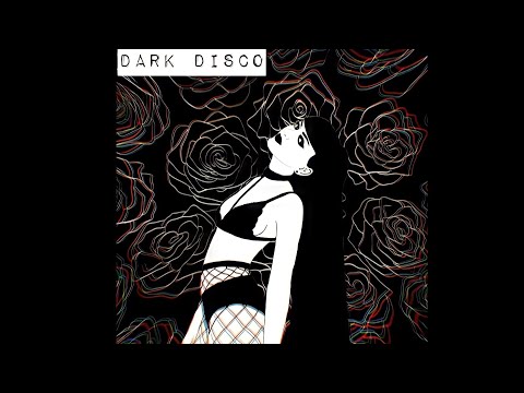 Dark Disco