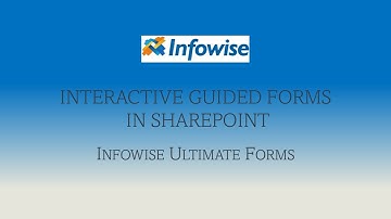 Webinar: Interactive Guided Forms in SharePoint