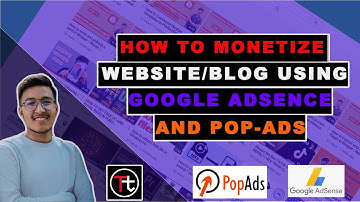 How to Monetize your Website/Blog using Googe Adsence and Pop-ads | 2020 | With Proof |