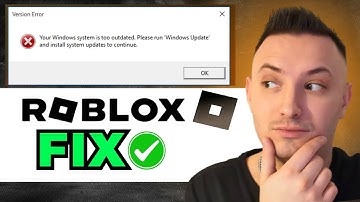 Roblox Your Windows System Is Too Outdated Please Run Windows Update And Install System Update Fix