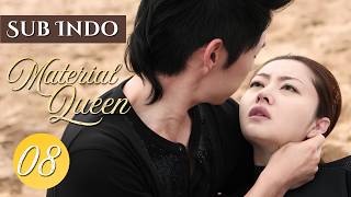 Material Queen 拜金女王 | EP08 | VanNess Wu, Lynn Xiong , F4 | drama #subindo