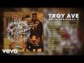 Troy Ave - Down Chick (Audio)