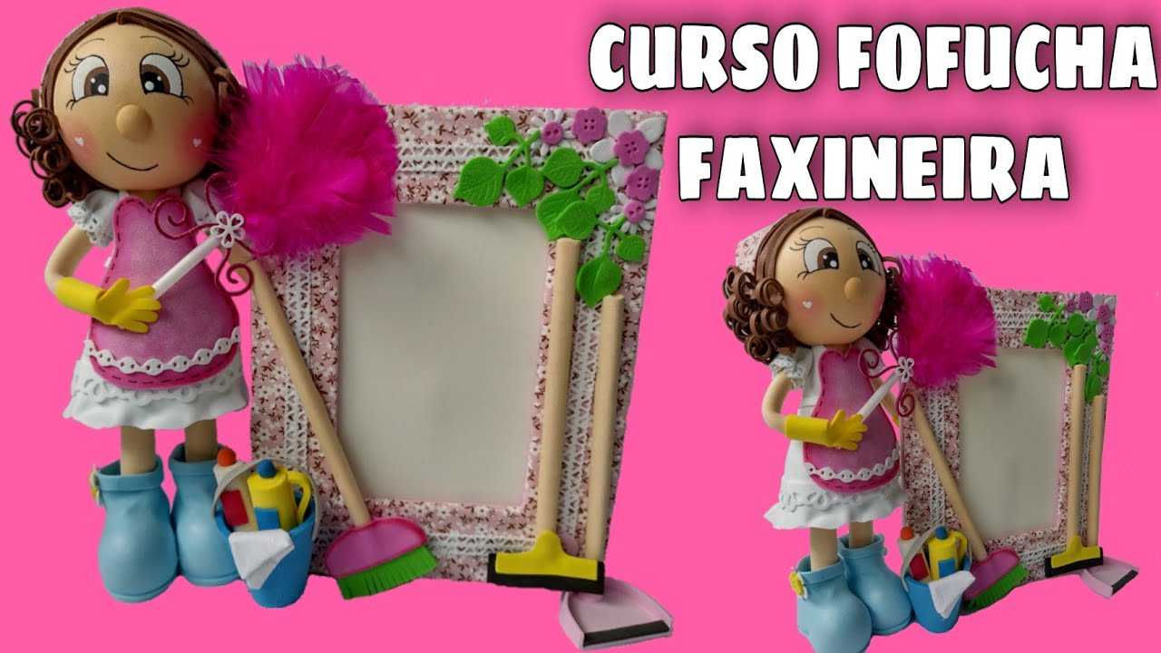 Curso Porta Retrato fofucha faxineira