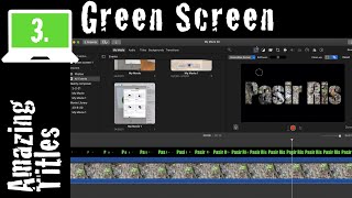 Create Amazing Professional Titles in iMovie with Green Screen