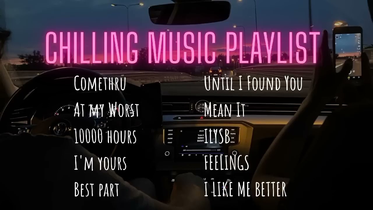 Chilling music playlist Justin Bieber, Lany, Lauv , Jason Mraz, .....  Chill out music#8101