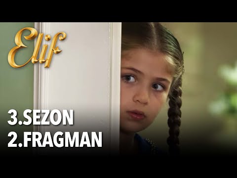 Elif - 3.Sezon 2.Fragmanı