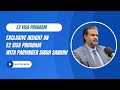 Essential Insights into the E2 Visa with Mr. Parvinder Singh Sandhu