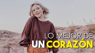 Lo MEJOR👌🏻 de 'UN CORAZÓN'💖 /Música para ✅Iniciar tu Semana CONECTADO🔥 con Dios con Dios.