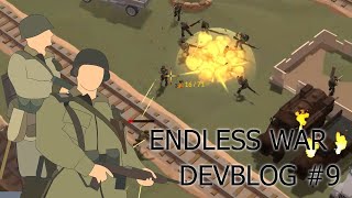 Endless War Remake Devblog #9
