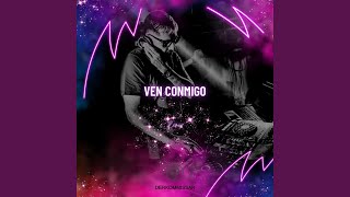 Ven Conmigo (Remix) - Derkommissar