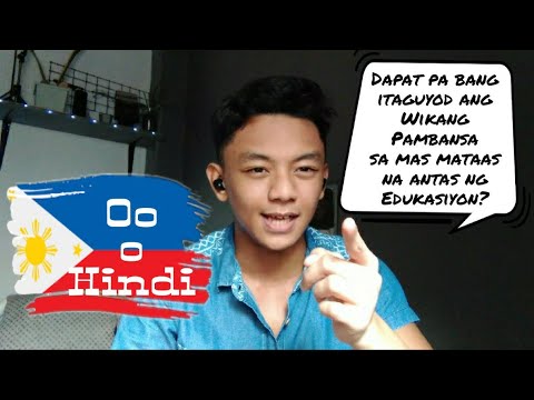 Pagtataguyod ng Wikang Pambansa sa mas mataas na antas ng Edukasyon VIDKOMENTO