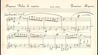 Francisco Mignone - Pequena Valsa De Esquina Em Dó Menor Carla Reis, Piano