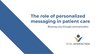 The Role of Personalized Messaging in Patient Care