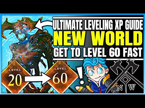 How to Level Up + Get to Max Level FAST - New World Leveling XP Guide - 1 to 60 - New World!
