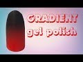 GRADIENT GEL POLISH. How to make