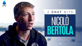 Bertolos augimas | Pokalbis su Nicolò Bertola | Serie A 2025/26