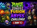 🧟 Plantz Vs Zombiez Fusion Abyss Challenge DAY 1 🌱 The Nightmare Begins!