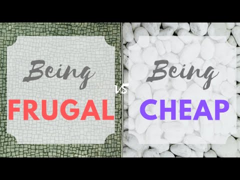 Cheap vs Frugal | What is the difference?