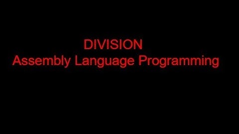 09. DIVISION || Assembly Language Programming || English || emu8086