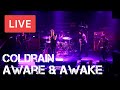 Coldrain - AWARE &amp; AWAKE Live in [HD] @ KOKO London 2014