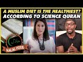 Be Healthy, Eat Like a Muslim! There Is No Clash - REACTION