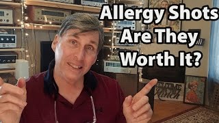 Are Allergy Shots Worth It?...My Honest Opinion