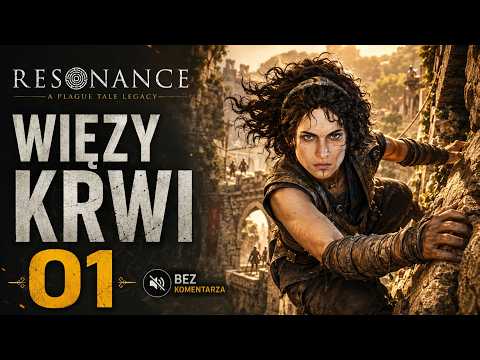 Resonance: A Plague Tale Legacy - Więzy Krwi - Rozdział 01 - Gameplay PL Bez Komentarza