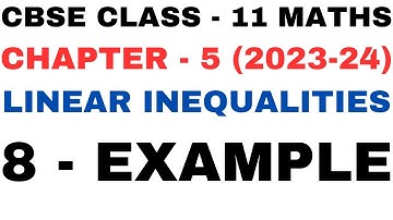 8 Example l Chapter5 l ch5 example8 l Linear Inequalities l Class 11th Maths l NEW NCERT 2023-24