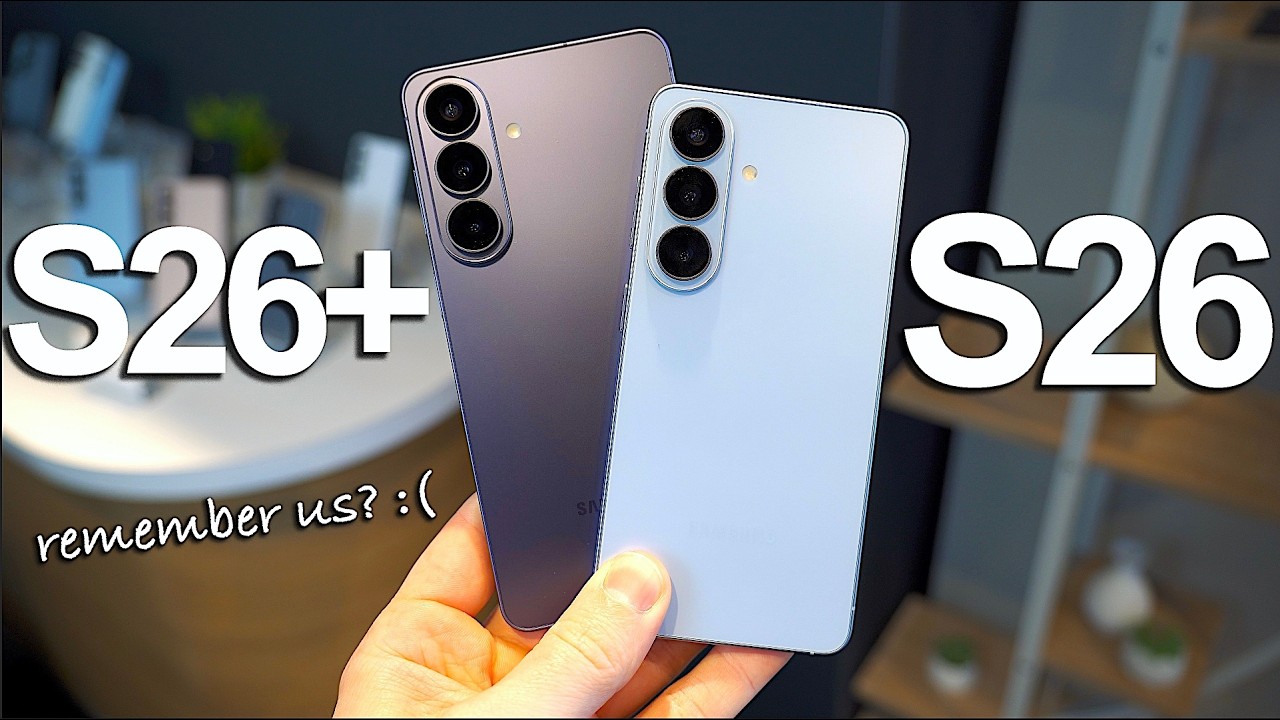 We Have To Talk About The S26 & S26+ (Or No One Else Will)