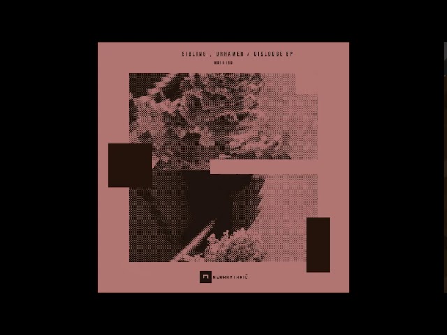 Watch SIBLING & DRHAMER - Dislodge on YouTube Watch SIBLING & DRHAMER - Dislodge on YouTube