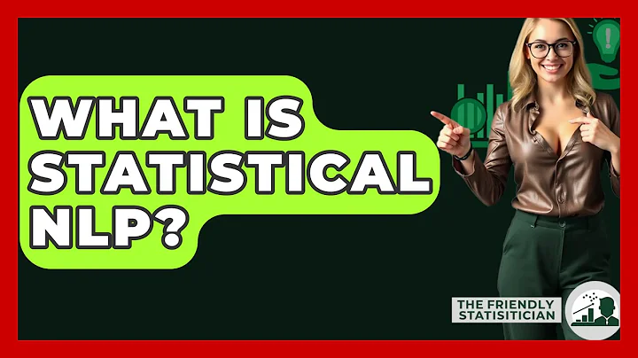 What Is Statistical NLP? - The Friendly Statistician