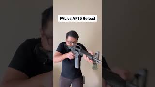 FAL vs AR15 Reload