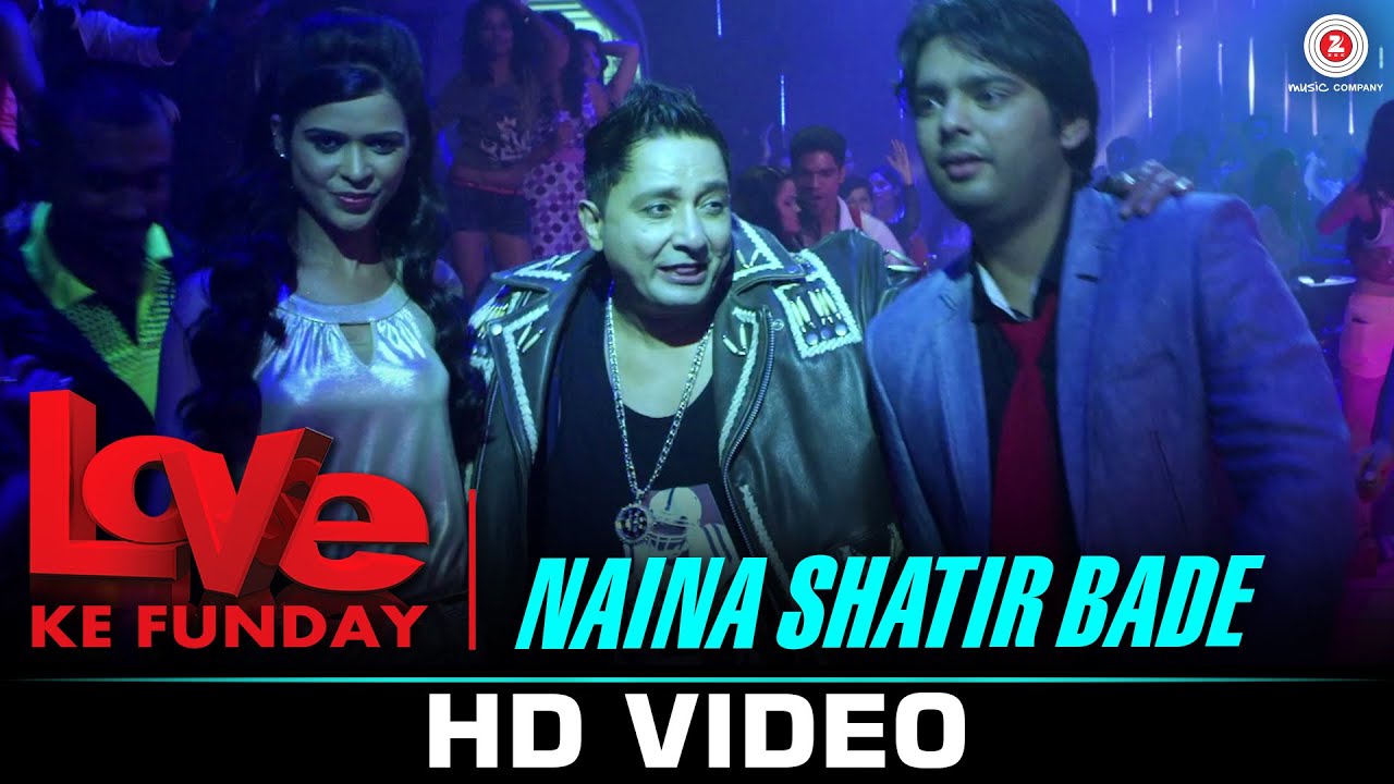 Naina Shatir Bade