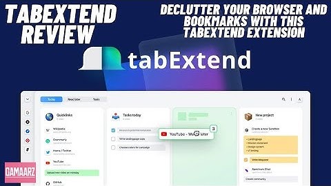 Tabextend Review - Best Browser Productivity Tool | Organize Tabs, Notes, To-Do in one Place