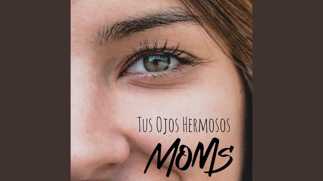 Tus Ojos Hermosos