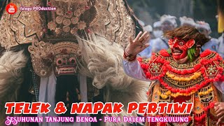 Sesolahan Sandaran Telek & Napak Pertiwi Sesuhunan Jagat Tanjung Benoa | Pura Dalem Tengkulung
