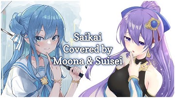 Saikai | Covered by Moona & Suisei | Lyrics
