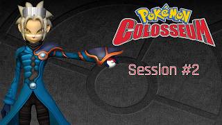 Pokémon Colosseum - Session #2