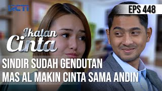 LUCU ABEEZZZ🤣🤣 ANDIN BANDINGKAN AL JAMAN DULU SAMA SEKARANG😅 | IKATAN CINTA