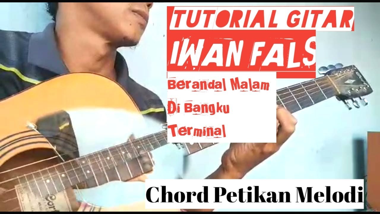 28++ Kunci gitar berandal malam dibangku terminal ideas in 2021 