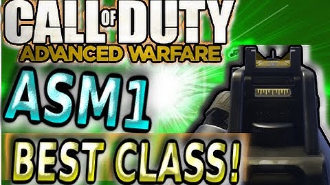 Call of Duty Advanced Warfare "ASM1" Best Class Setup Sub-Machine SMG COD AW Multiplayer Ultimate