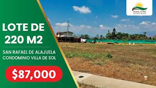 Lote de 220 m2 a la venta en condominio Villa del Sol en San Rafael de Alajuela. Lote de 220 m2 a la venta en condominio Villa del Sol en San Rafael de Alajuela.