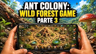 ANT COLONY: WILD FOREST PARTE 3 – MINHA COLÔNIA ESTÁ IMPARÁVEL! 😱 | GAMEPLAY ANDROID screenshot 5