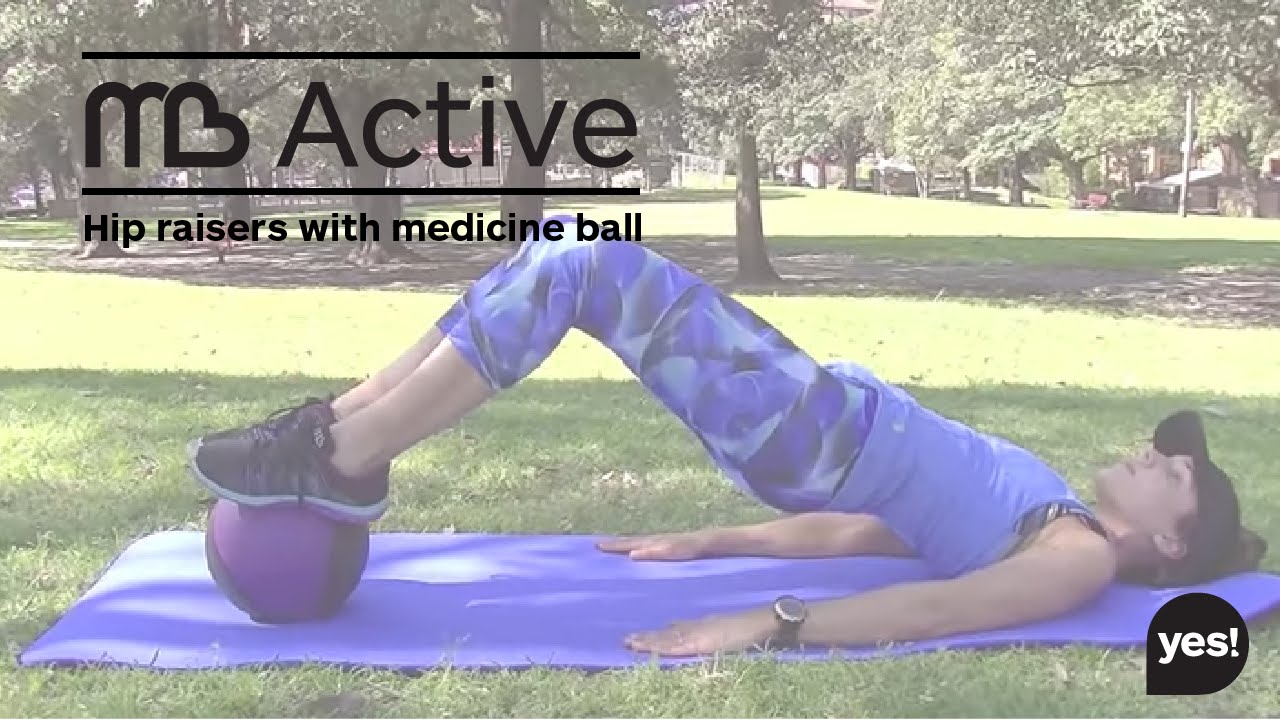 MB Active Hip raisers with Medicine Ball YouTube