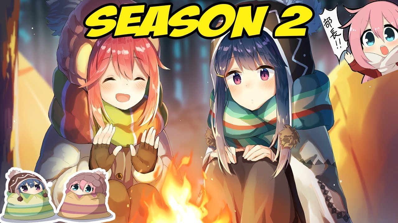 Yuru Camp△ Season 2