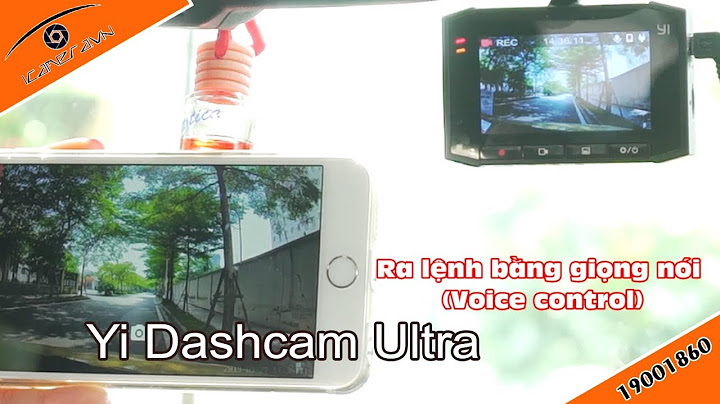 Xiaomi yi dashcam 2.7 king edition đánh giá