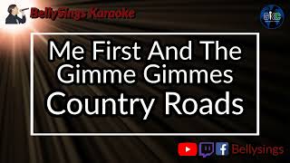 Me First and the Gimme Gimmes - Country Roads (Karaoke)